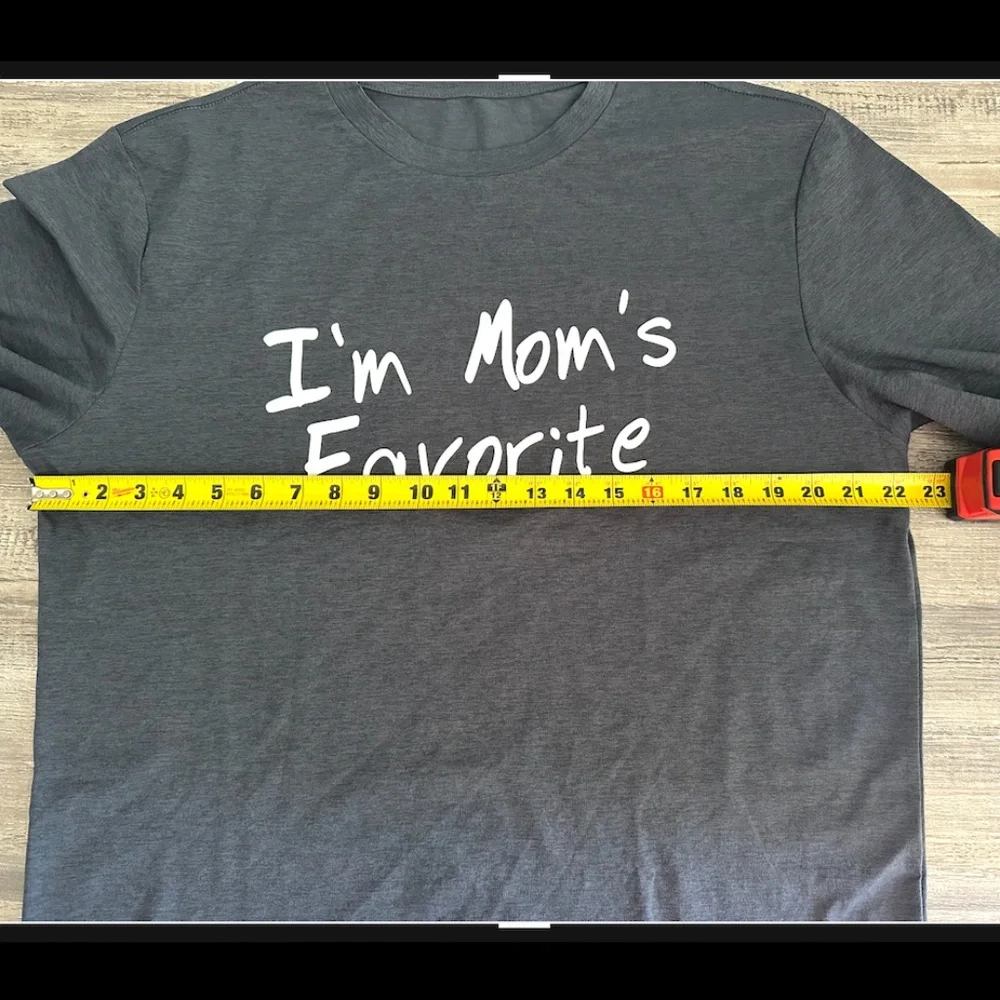 I’m Mom’s Favorite shirt - Picture 4 of 6